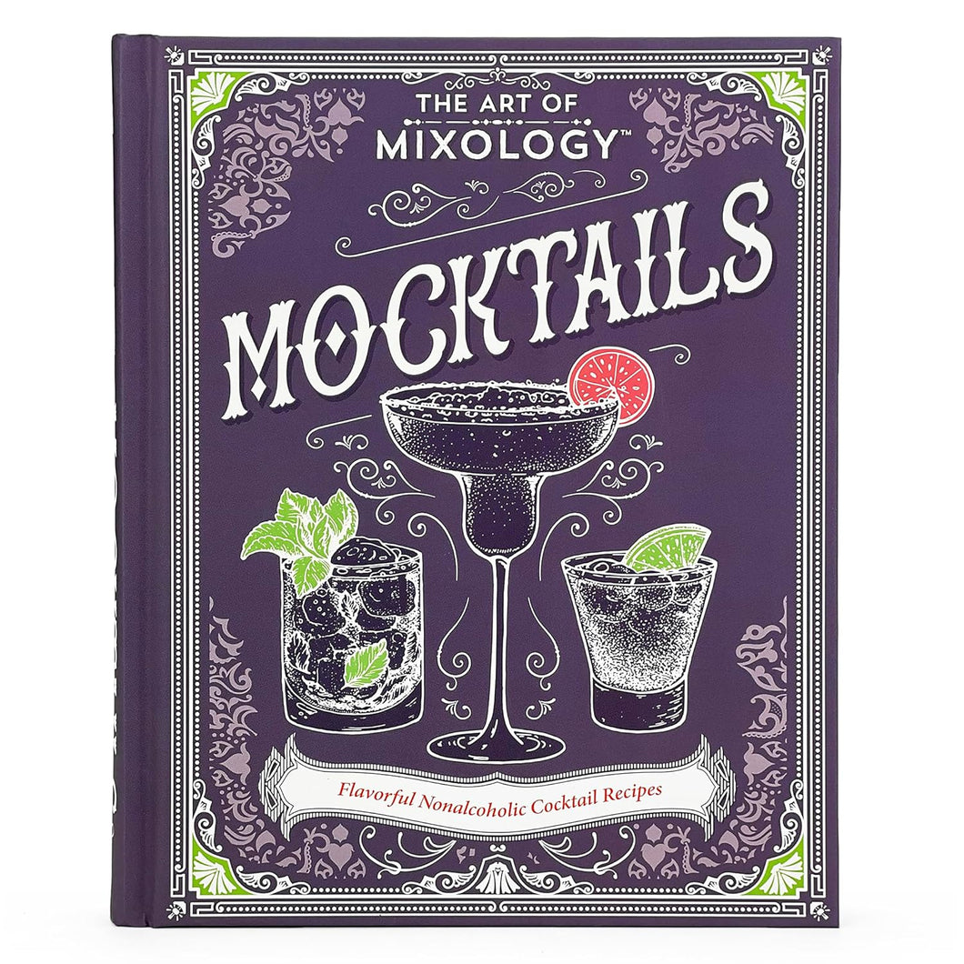 The Art of Mixology MOCKTAILS Recipe Book