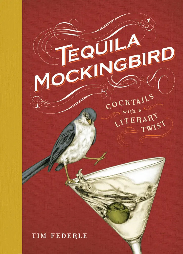 Tequila Mockingbird Cocktails with a Literary Twist