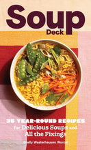 Load image into Gallery viewer, Soup Deck: 35 Year-Round Recipes for Delicious Soups and All the Fixings
