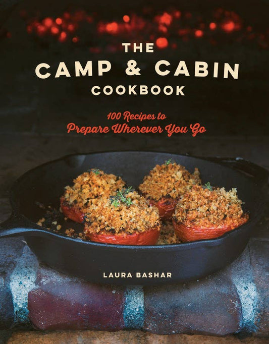 The Camp & Cabin Cookbook: Hardcover