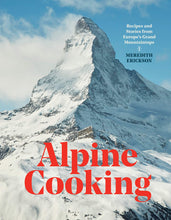 Load image into Gallery viewer, Alpine Cooking

